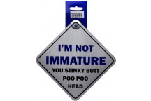 Im Not Immature Sticker