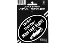 Louder Than Your Mum Sticker