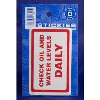 Check Oil and Water Levels Daily Sticker