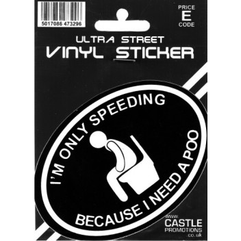 Speeding - Need A Poo Sticker