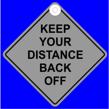 Keep Your Distance Back Off Hangers Sticker